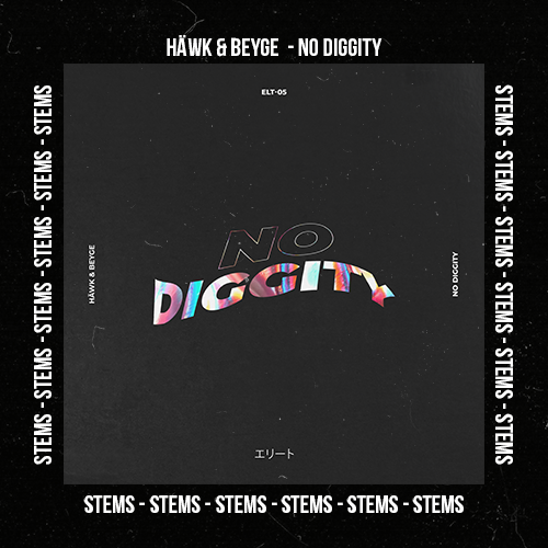 HÄWK & BEYGE - No Diggity (Stems Pack)