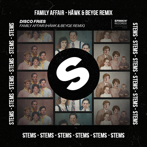 Disco Fries - Family Affair (HÄWK & BEYGE Remix)(Stems Pack)