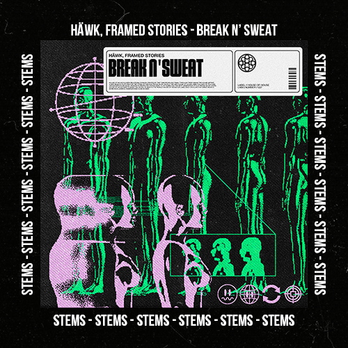 HÄWK, Framed Stories - Break N' Sweat (Stems Pack)