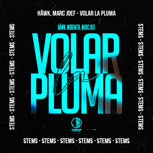 HÄWK, Marc Joef - Volar La Pluma (Stems Pack)