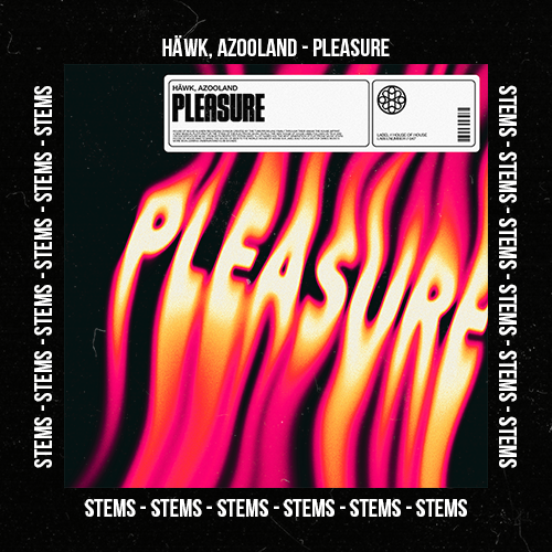 HÄWK, Azooland - Pleasure (Stems Pack)