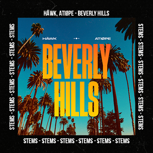 HÄWK, Atiøpe - Beverly Hills (Stems Pack)