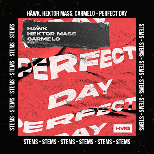 HÄWK, Hektor Mass, Carmelo - Perfect Day (Stems Pack)